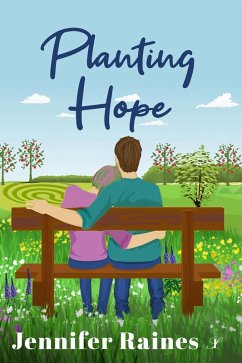 Planting Hope (eBook, ePUB) - Raines, Jennifer