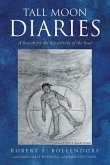 Tall Moon Diaries (eBook, ePUB) Tall Moon Diaries (eBook, ePUB)
