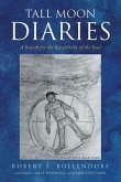 Tall Moon Diaries (eBook, ePUB)