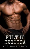 Filthy Erotica (eBook, ePUB)