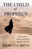 The Child of Prophecy (eBook, ePUB) The Child of Prophecy (eBook, ePUB)