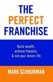 The Perfect Franchise (eBook, ePUB)