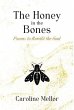 The Honey in the Bones (eBook, ePUB) - Bild 1