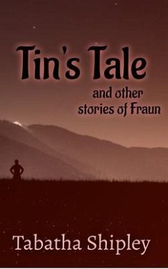 Cover Tin's Tale and Other Stories of Fraun (eBook, ePUB)
