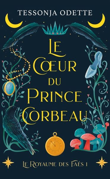 Le coeur du prince corbeau (eBook, ePUB)
