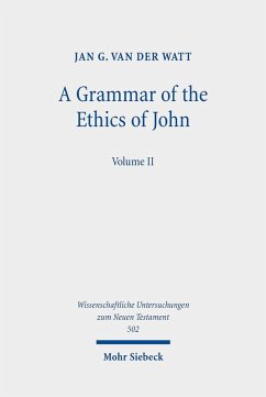 A Grammar of the Ethics of John (eBook, PDF) - Watt, Jan G. Van Der
