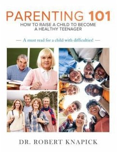 Parenting 101 (eBook, ePUB) - Knapick, Robert