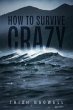 How to Survive Crazy (eBook, ePUB) - Bild 1