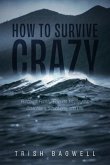 How to Survive Crazy (eBook, ePUB)
