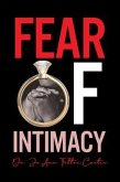 Fear Of Intimacy (eBook, ePUB) Fear Of Intimacy (eBook, ePUB)