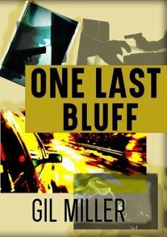 One Last Bluff (eBook, ePUB) - Miller, Gil