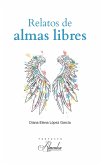 Relatos de almas libres (eBook, ePUB)