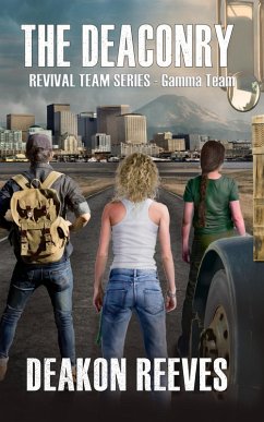 Cover The Deaconry - Gamma Team (The Revival Team Series, #3) (eBook, ePUB)