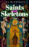 Saints and Skeletons (eBook, ePUB)