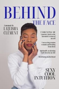 Behind The Face (eBook, ePUB) - Clément, Lateisha