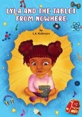 Lyla and the Tablet from Nowhere (eBook, ePUB)