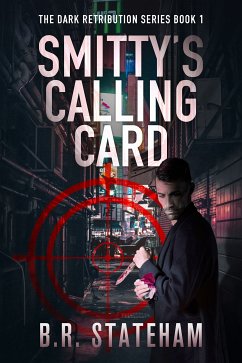 Smitty's Calling Card (eBook, ePUB) - Stateham, B.R.