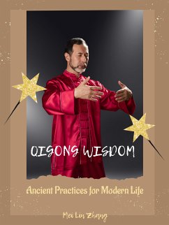 Qigong Wisdom (eBook, ePUB) - Lin Zhang, Mei