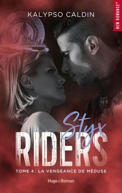 Styx riders - Tome 4 (eBook, ePUB) - Caldin, Kalypso