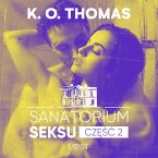 Sanatorium Seksu 2: Marta, THELMA i louise – seria erotyczna (MP3-Download)