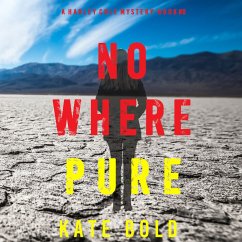 Nowhere Pure (A Harley Cole FBI Suspense Thriller—Book 8) (MP3-Download) - Bold, Kate