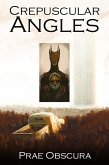 Crepuscular Angles (eBook, ePUB) Crepuscular Angles (eBook, ePUB)