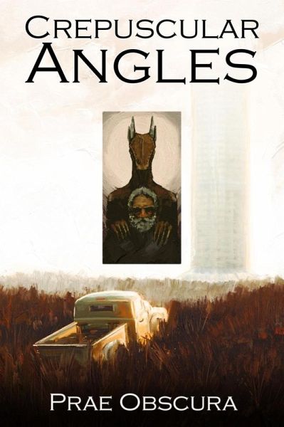 Crepuscular Angles (eBook, ePUB) Crepuscular Angles (eBook, ePUB)