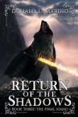 Return of the Shadows Book Three (eBook, ePUB) Return of the Shadows Book Three (eBook, ePUB)
