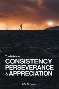 Cover The Habits of CONSISTENCY PERSEVERANCE & APPRECIATION (eBook, ePUB)