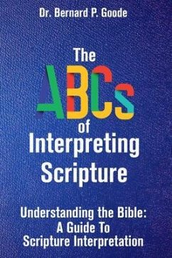 The ABCs of Interpreting Scripture (eBook, ePUB) - Goode, Bernard