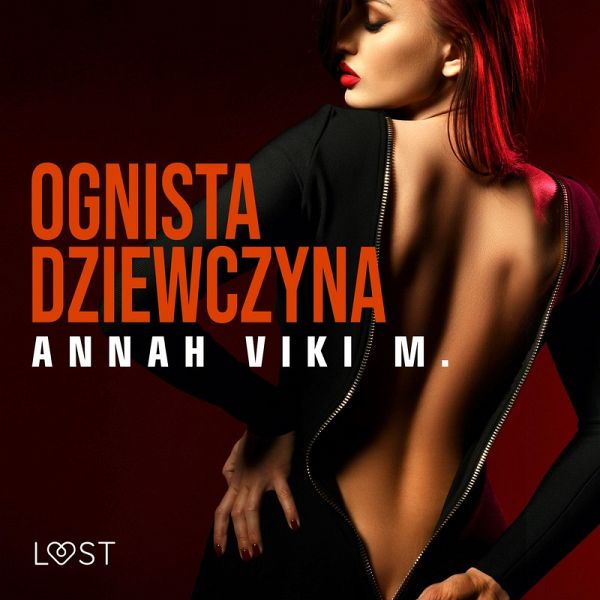 Ognista dziewczyna – opowiadanie erotyczne (MP3-Download) Ognista dziewczyna – opowiadanie erotyczne (MP3-Download)
