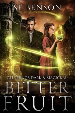 Cover Bitter Fruit (All Things Dark & Magickal, #2) (eBook, ePUB)