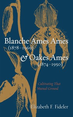 Blanche Ames Ames (1878-1969) and Oakes Ames (1874-1950) (eBook, ePUB)