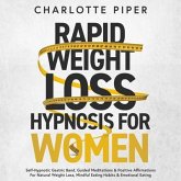 Rapid Weight Loss Hypnosis For Women (eBook, ePUB)