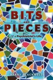 Bits and Pieces of a Psychiatrist's Life (eBook, ePUB)