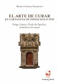 El arte de curar en Cartagena de Indias siglo XVII (eBook, ePUB)