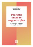 Pourquoi on ne se supporte plus (eBook, ePUB)