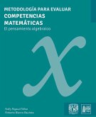 Metodología para evaluar competencias matemáticas. El pensamiento algebraico (eBook, ePUB)