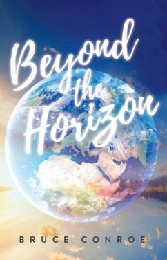 Beyond the Horizon (eBook, ePUB) - Conroe, Bruce