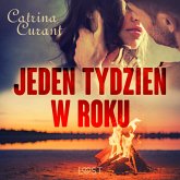 Jeden tydzień w roku – opowiadanie erotyczne (MP3-Download)