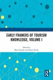 Early Framers of Tourism Knowledge, Volume I (eBook, PDF)