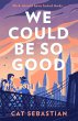 We Could Be So Good (eBook, ePUB) - Bild 1