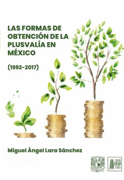 Cover Las formas de obtención de la plusvalía en México (1992-2017) (eBook, ePUB)