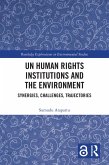 UN Human Rights Institutions and the Environment (eBook, ePUB)