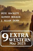 9 Extra Western Mai 2023 (eBook, ePUB)
