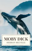 Moby Dick: A Timeless Odyssey of Obsession, Adventure, and the Unrelenting Sea (eBook, ePUB)