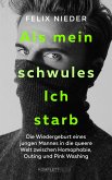 Als mein schwules Ich starb (eBook, PDF)