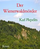 Der Wienerwaldmörder (eBook, ePUB)