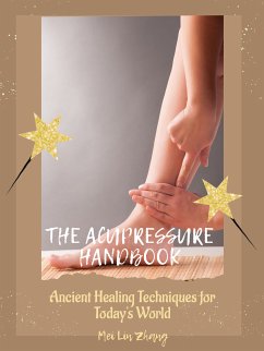 The Acupressure Handbook (eBook, ePUB) - Lin Zhang, Mei
