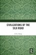 Civilizations of the Silk Road (eBook,... - Bild 1